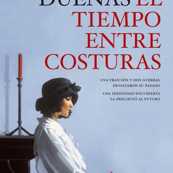 EL TIEMPO ENTRE COSTURAS