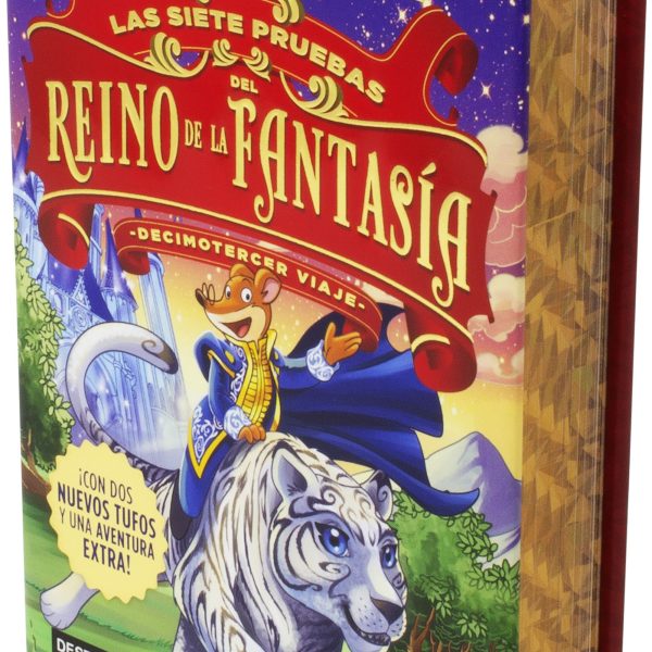 LAS SIETE PRUEBAS DEL REINO DE LA FANTASÍA. DECIMOTERCER VIAJE