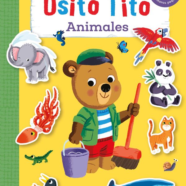 OSITO TITO. MI PRIMER LIBRO DE PEGATINAS. ANIMALES