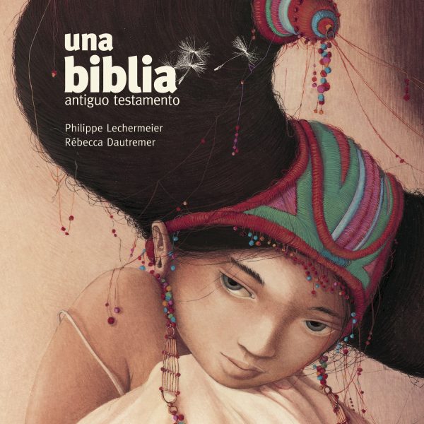 UNA BIBLIA : ANTIGUO TESTAMENTO