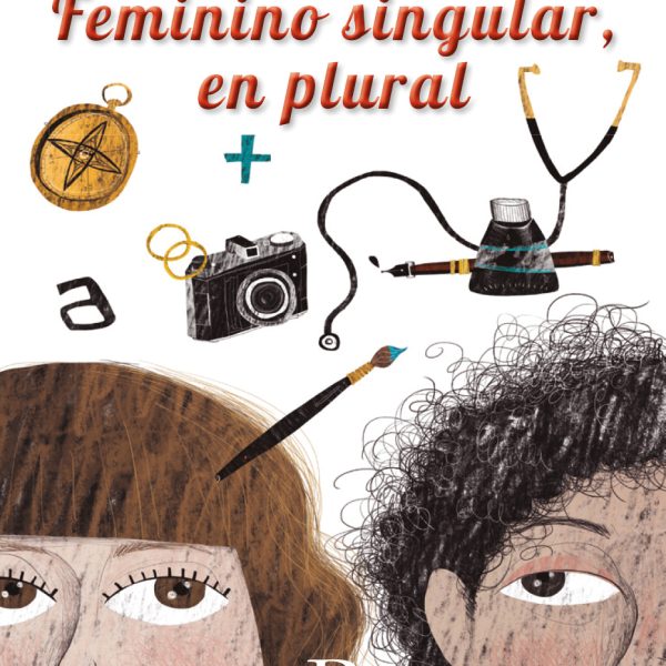 FEMININO SINGULAR, EN PLURAL