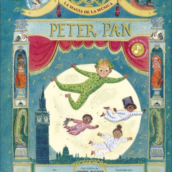 LA MAGIA DE LA MÚSICA: PETER PAN