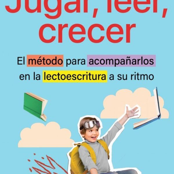 JUGAR, LEER, CRECER