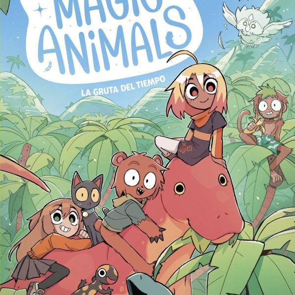 MAGIC ANIMALS 12. LA GRUTA DEL TIEMPO