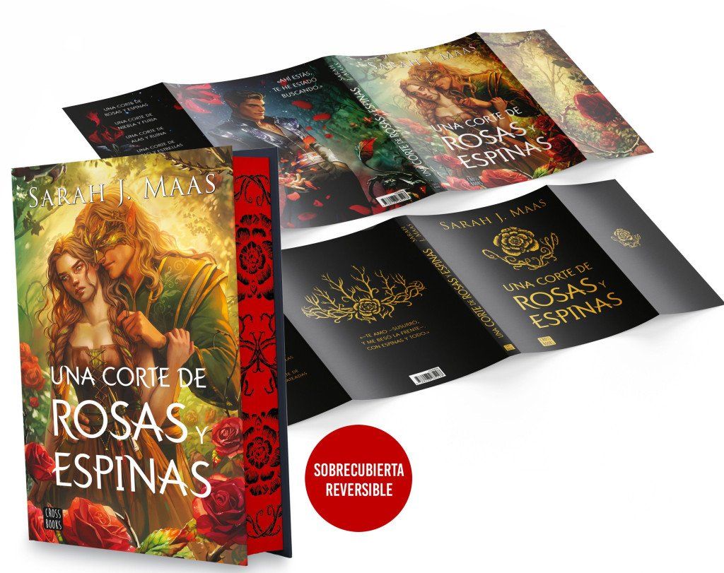 UNA CORTE DE ROSAS Y ESPINAS. EDICIÓN ESPECIAL CON SOBRECUBIERTA REVERSIBLE
