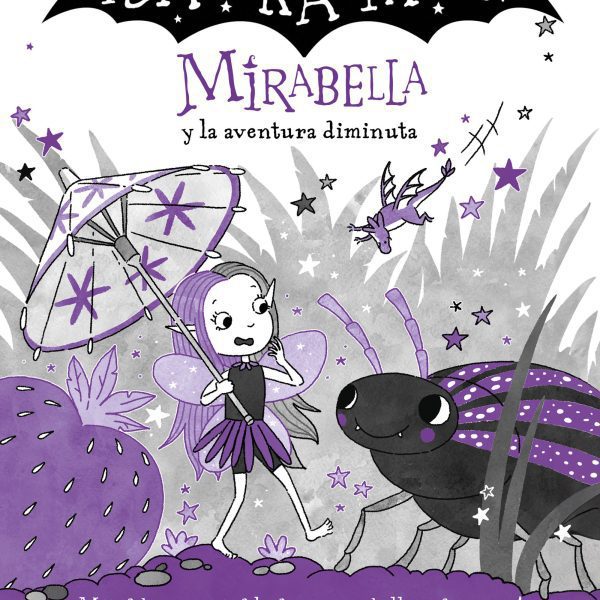 MIRABELLA 11 - MIRABELLA Y LA AVENTURA DIMINUTA