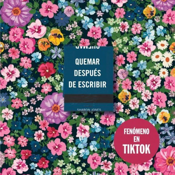 QUEMAR DESPUÉS DE ESCRIBIR (EDICIÓN OFICIAL FLORES)