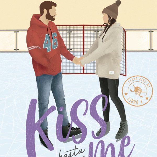 CONTIGO HASTA EL FINAL (#KISS ME 4)