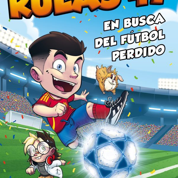 RULAS 47 EN BUSCA DEL FÚTBOL PERDIDO