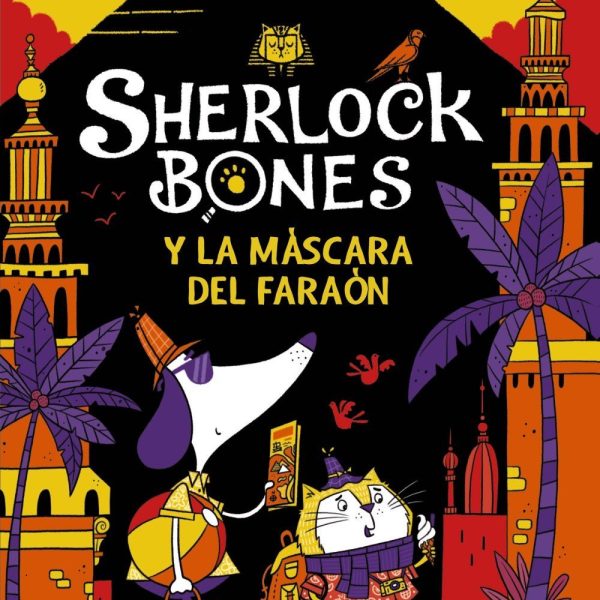 SHERLOCK BONES Y LA MÁSCARA DEL FARAÓN