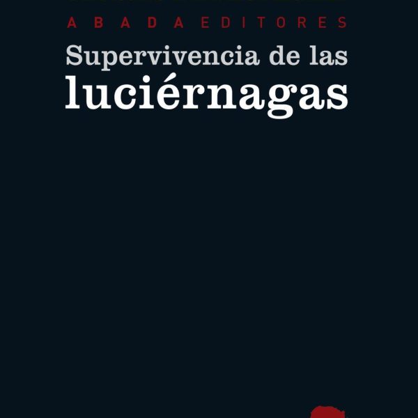 SUPERVIVENCIA DE LAS LUCIÉRNAGAS
