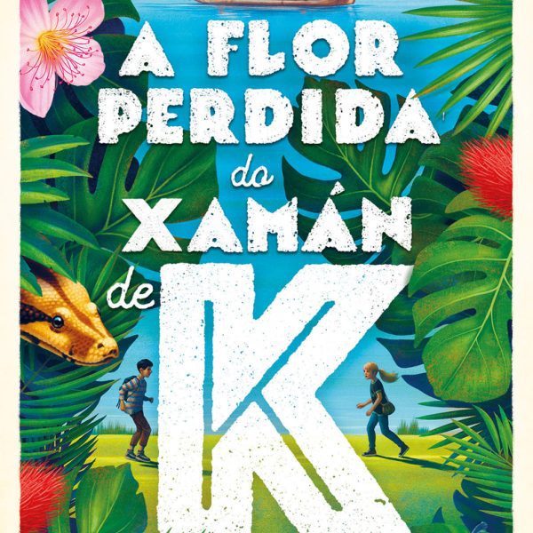 A FLOR PERDIDA DO XAMÁN DE K