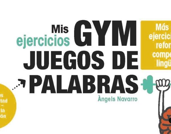 MIS EJERCICIOS GYM JUEGOS DE PALABRAS
