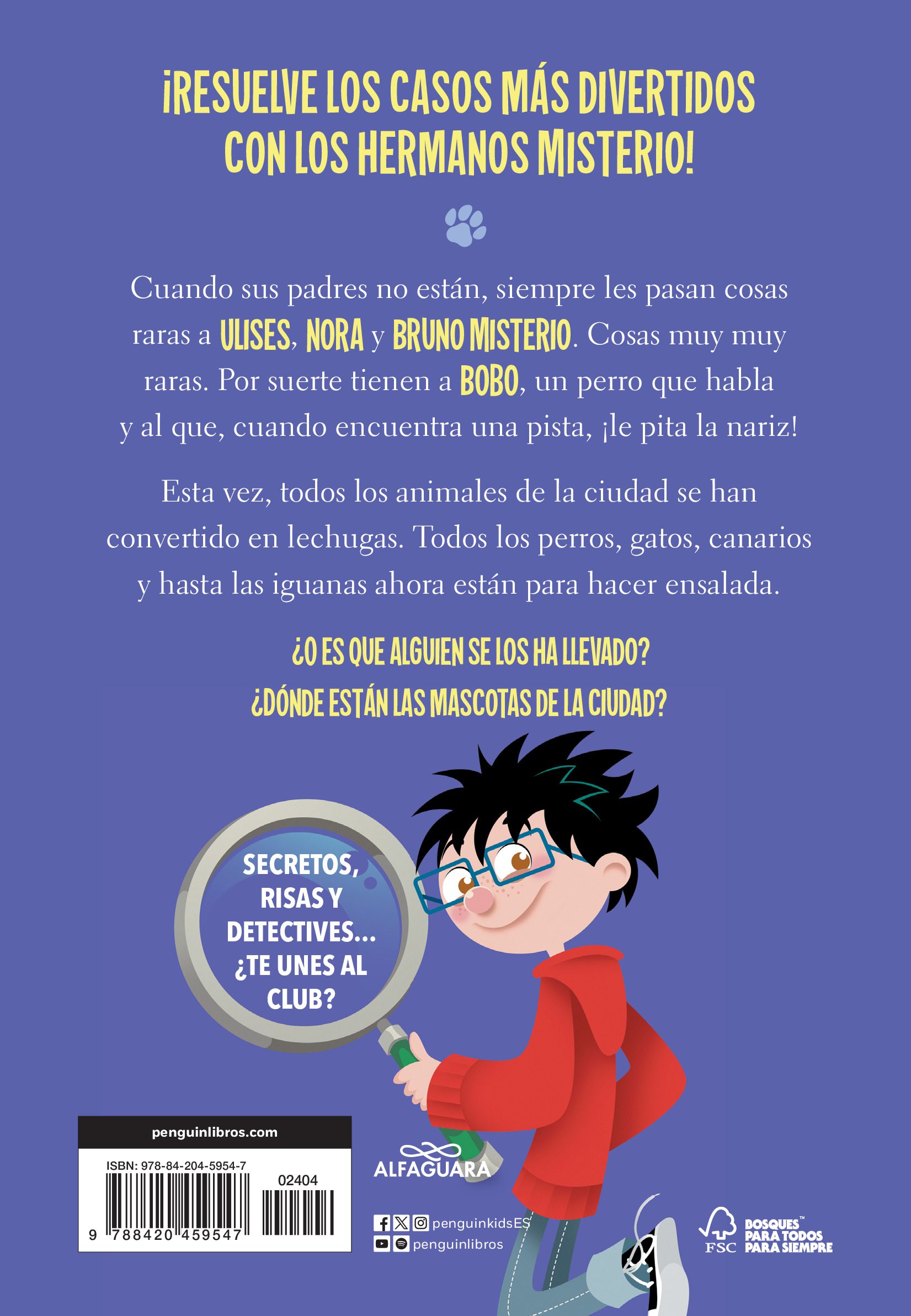 LOS CAZAMISTERIOS 1. EL CASO DE LAS MASCOTAS DESAPARECIDAS (LOS C