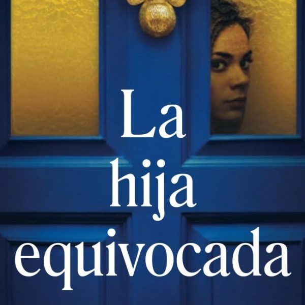 LA HIJA EQUIVOCADA