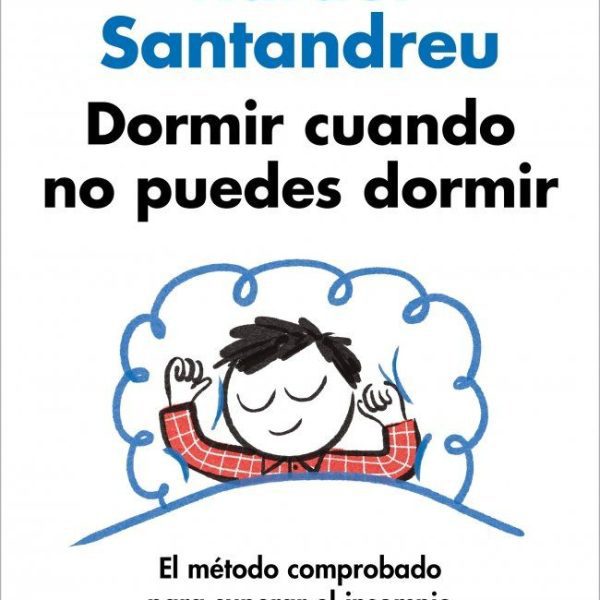 DORMIR CUANDO NO PUEDES DORMIR