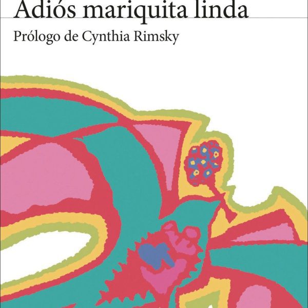ADIÓS MARIQUITA LINDA