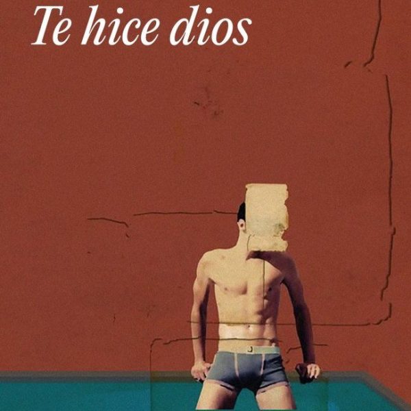 TE HICE DIOS