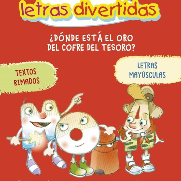 APRENDO A LEER CON LAS LETRAS DIVERTIDAS, 1. ¿DÓNDE ESTÁ EL ORO DEL COFRE DEL TE