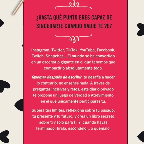 QUEMAR DESPUÉS DE ESCRIBIR (EDICIÓN OFICIAL CORAZONES)