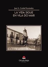 LA VIDA SIGUE EN VILA DO MAR