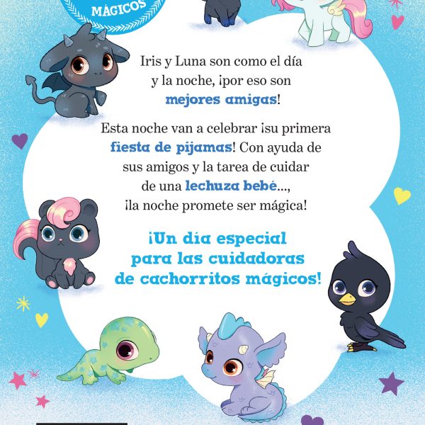 IRIS Y LUNA: CUIDADORAS DE CACHORRITOS MÁGICOS 5 - ¡LA NOCHE MÁS MÁGICA!