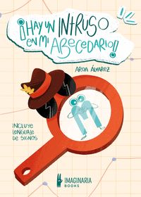ÍHAY UN INTRUSO EN MI ABECEDARIO!