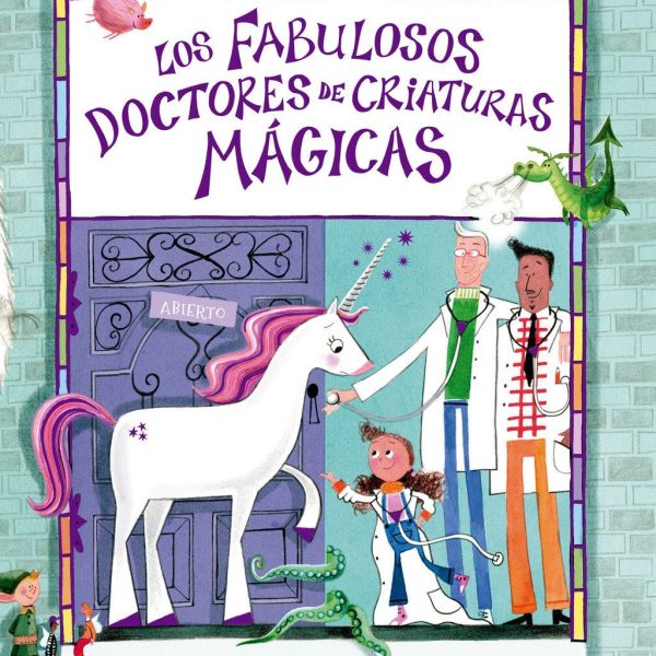 LOS FABULOSOS DOCTORES DE CRIATURAS MÁGICAS
