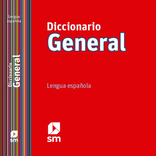 DICCIONARIO GENERAL. LENGUA ESPAÑOLA