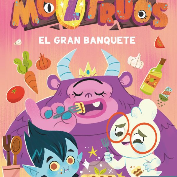 MOZTRUOS 2: EL GRAN BANQUETE