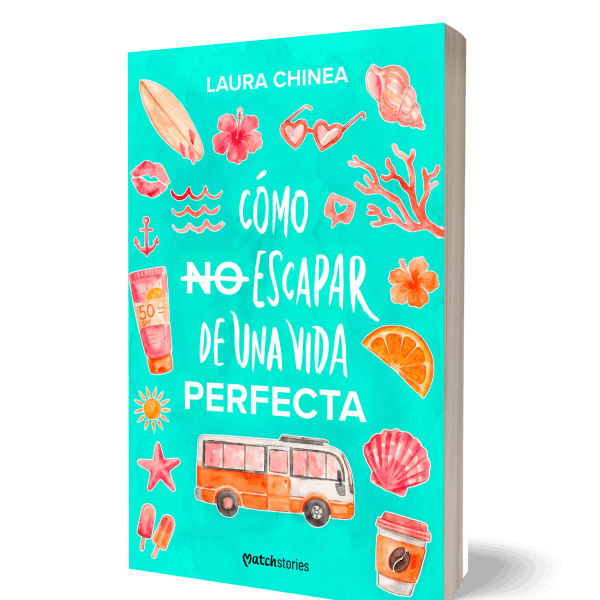 CÓMO NO ESCAPAR DE UNA VIDA PERFECTA