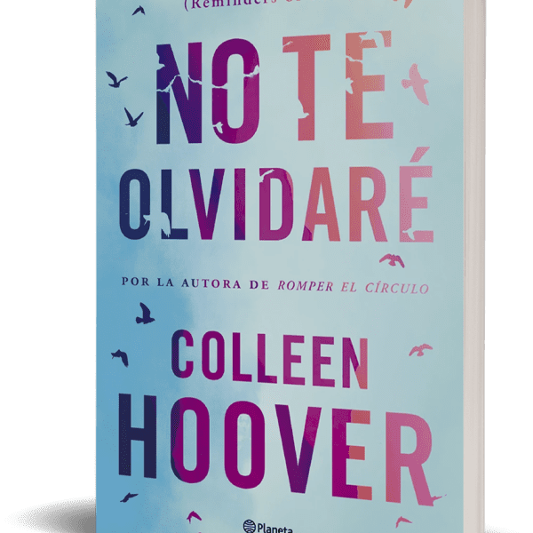 NO TE OLVIDARÉ (REMINDERS OF HIM)