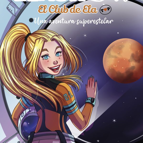 EL CLUB DE ELA TOP 4. UNA AVENTURA SUPERESTELAR