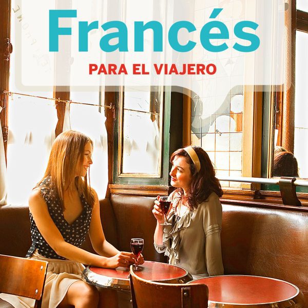 FRANCÉS PARA EL VIAJERO 4