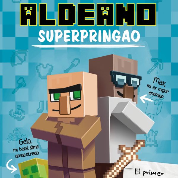 MINECRAFT. DIARIO DE UN ALDEANO SUPERPRINGAO