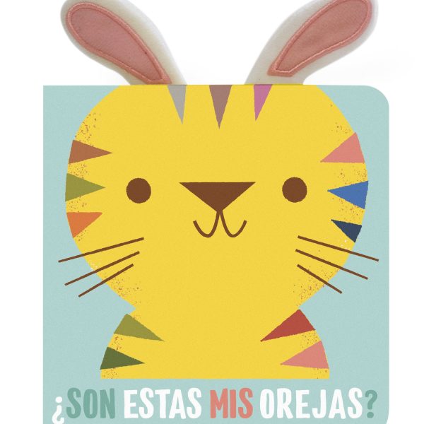 ¿SON ESTAS MIS OREJAS? TIGRE