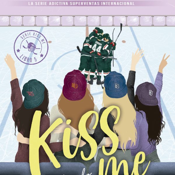 EL LEGADO (#KISS ME 5)