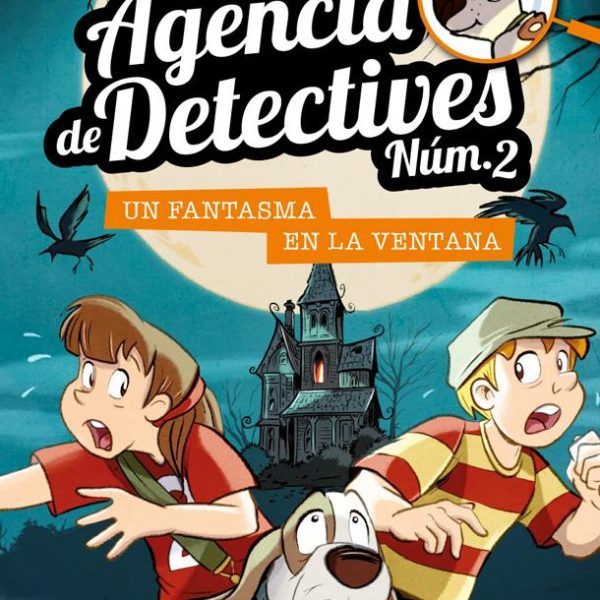 AGENCIA DE DETECTIVES NÚM. 2 - 10. UN FANTASMA EN LA VENTANA