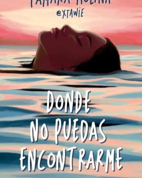 DONDE NO PUEDAS ENCONTRARME