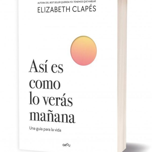 ASÍ ES COMO LO VERÁS MAÑANA