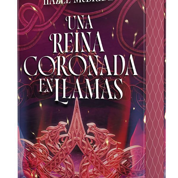 UNA REINA CORONADA EN LLAMAS