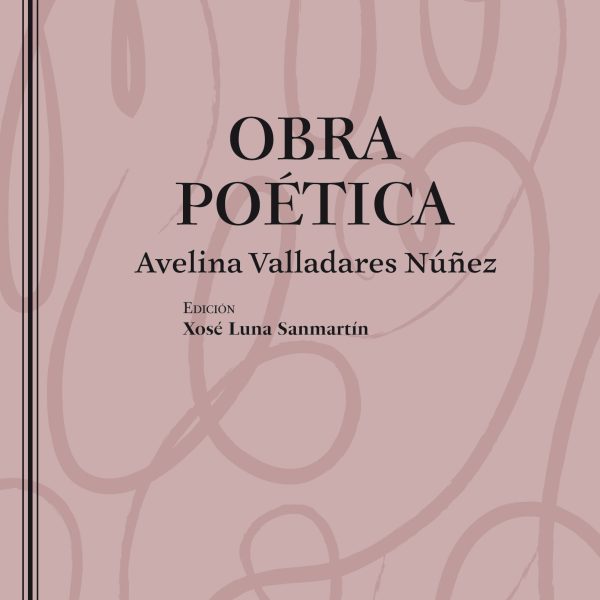 OBRA POÉTICA (AVELINA VALLADARES)