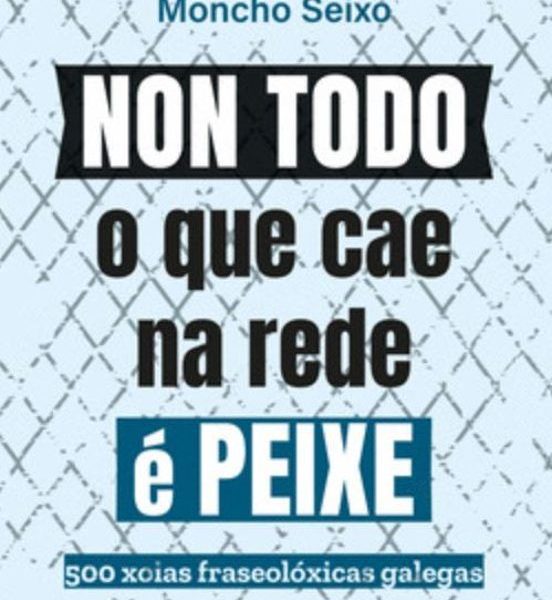 NON TODO O QUE CAE NA REDE É PEIXE