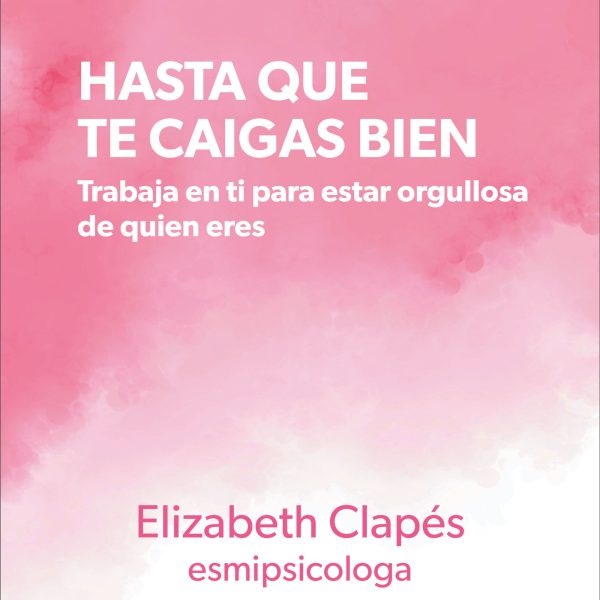 HASTA QUE TE CAIGAS BIEN