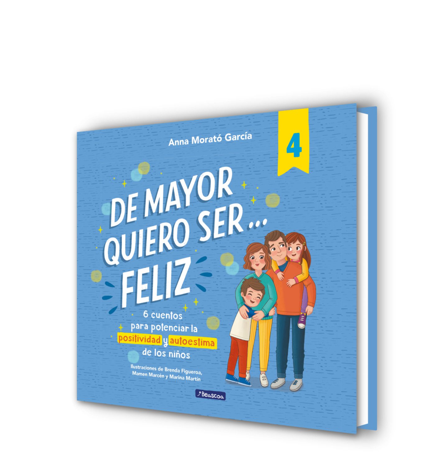 DE MAYOR QUIERO SER... FELIZ 4