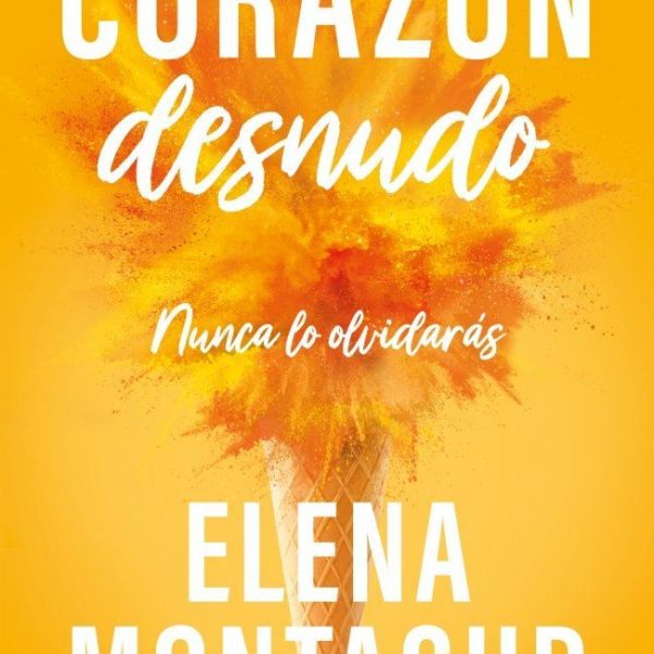 CORAZÓN DESNUDO (TRILOGÍA CORAZÓN 3)