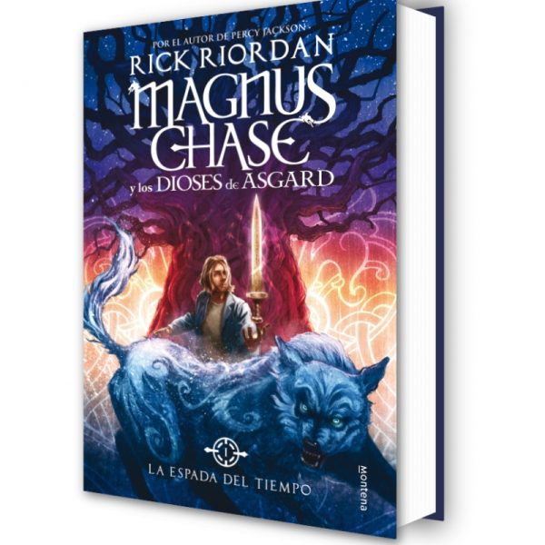LA ESPADA DEL TIEMPO (MAGNUS CHASE Y LOS DIOSES DE ASGARD 1)