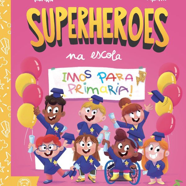 IMOS PARA PRIMARIA! ("SUPERHEROES NA ESCOLA")