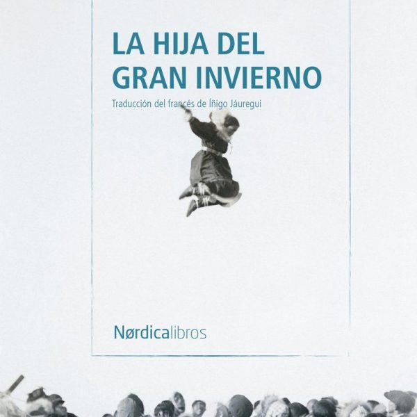 LA HIJA DEL GRAN INVIERNO