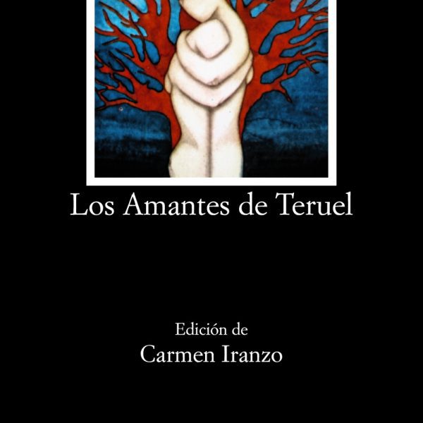 LOS AMANTES DE TERUEL
